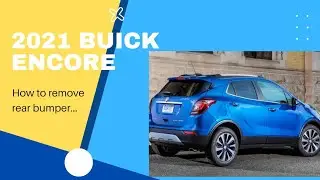 How to remove  rear bumper of your 2021 Buick Encore
