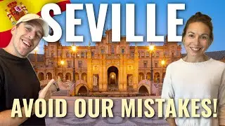 Exploring Seville in a Day: Must-See Sights, Flamenco, & Travel Mistakes to Avoid!