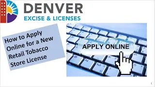 How to Submit a New Retail Tobacco Store Application with Denver Excise and Licenses
