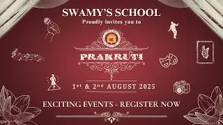 Exciting Events at Prakruti 2025 &ndash; Inter-school Cultural Fest | Swamy&rsquo;s School