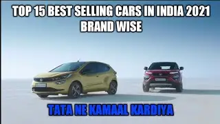 Top 15 Best selling cars brands from January 2021 - december 2021