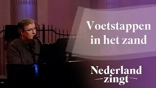 Nederland Zingt: Voetstappen in het zand