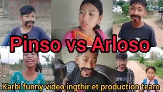 Pinso vs Arloso // ingthir et production //  karbi funny video // 2025 #karbicomedy #funnyvideos