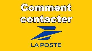 Comment contacter La Poste pour une r&eacute;clamation ou pour un suivi de colis