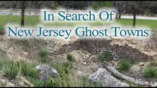 In Search of NJ Pine Barren Ghost Towns
