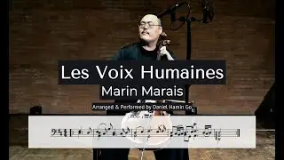 M. Marais: Les Voix Humaines &ndash; arr. by DHG (with Score)