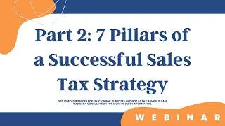 Part 2: 7 Pillars of a Successful Sales Tax Strategy