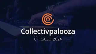 Collectivpalooza  2024: Team Experience in Chicago