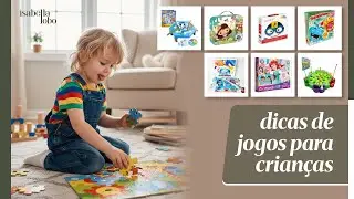 7 Jogos Simples para Brincar com Crianças Pequenas - Isabella Lobo