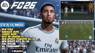 FIFA 16 MOD FC 26 Android Offline Full TOURNAMENT CUP Career Mode Update Transfer & Kits 25/26 