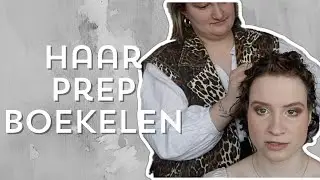 Haar Prep: Boekelen | MUAH Noa van Hilst