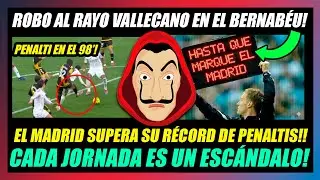🔥ROBO MISERABLE AL RAYO VALLECANO en EL BERNABÉU!!🔥EL MADRID IGUALA SU RÉCORD DE PENALTIS!!🔥APESTA🔥