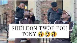 TONYMIX ak SHELDON AP TOUYEM / NEG YO FUNNY 🤣😆