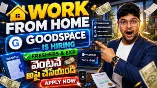 🔥Permanent Work from Home Job from GoodSpace | Latest Jobs in Telugu | WFH Jobs | V the Techee