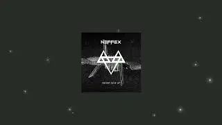NEFFEX - Never Give Up (High Quality Instrumental)