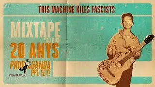 Mixtape Especial 20 anys de Propaganda pel fet! (2017) DJ PUXI
