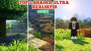 SHADER TERBAIK DAN ULTRA REALISTIS UNTUK MCPE DAN BE
