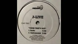 J-Live - Them That's Not (Instrumental)