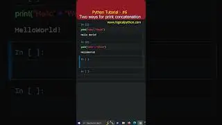 How to Concatenate values in Python Print  | Python Tutorial - #6