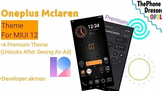 Oneplus Mclaren Theme For MIUI 12|Xiaomi Devices|By akman