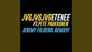 Etenee (feat. Pete Parkkonen) (Jeremy Folderol Remix)