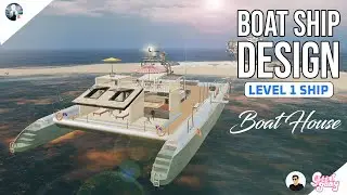 Boat House Design for Level 1 Ship - LifeAfter