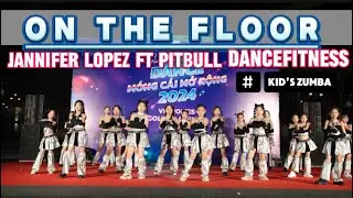 On the floor Remix | Kids Zumba Fitness | Jannifer Lopez Ft Pitbull |🧠 Chore Suraj Sunar