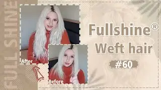 Fullshine Weft hair extension #60