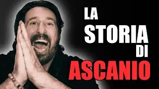 IL FENOMENO ASCANIO - TUTTO QUELLO CHE AVETE SEMPRE VOLUTO SAPERE (BUON 8 DI GENNAIO)