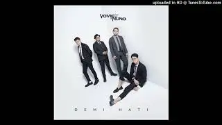 Yovie & Nuno - Demi Hati (Audio) HQ