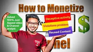 Sirf appeal video se | reused content | Deceptive activity | Violations problem ko dur kre