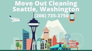 Move Out Cleaning Seattle  | #1 Rated Move Out Cleaning Service On Google | (206) 735-3750
