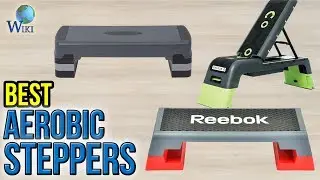 10 Best Aerobic Steppers 2017