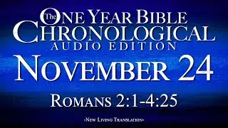 November 24 | Chronological Bible Audio Edition