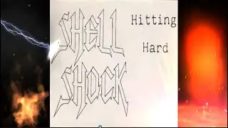 Shell Shock - Hitting Hard (Full Demo)(Lyrics)