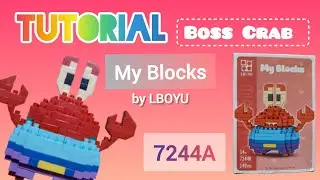 Tutorial merakit bricks Mr. Crab step by step | Mr.Crab BRICKS |Nano Bricks| My Blocks LBOYU 7244A