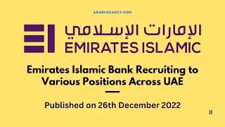 Emirates Islamic bank Hiring | Dubai jobs | ArabVacancy