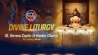 Live USA: The Divine Liturgy from St. Verena Coptic Church, Port Richey, FL