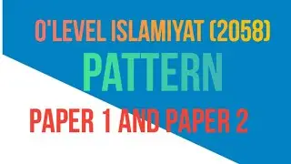 Paper pattern O'level Islamiyat