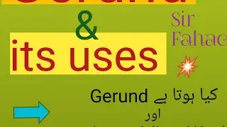 What is gerund & uses | definition of gerund | uses of gerund@onlineteachingwithfahad