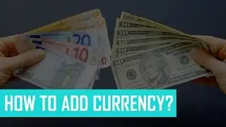 How to change the exchange rate and add new currency?