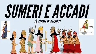 SUMERI E ACCADI in 4 minuti flipped classroom