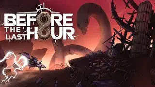 Before the Last Hour - Post Apocalyptic Sci Fi Roguelike RPG