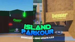 Island Parkour (OFFICIAL GAME): Showcase + Desert Update (Demo 0.3.5) | PTP Games