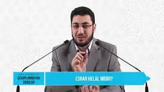 ESRAR HELAL MİDİR