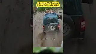 Ukrainian FPV Drones Cripple Russian Logistics