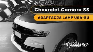 Chevrolet Camaro SS (2019) - KONWERSJA LAMP USA&ndash;EU + WRAPPING