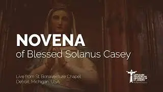 Novena of Blessed Solanus Casey