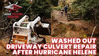 SAVAGE OPS: Washed Out Driveway Culvert Repair after Hurricane Helene - Fairview, NC