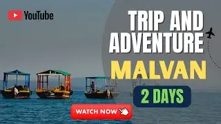 Malvan 2 Days Trip Guide | Tarkarli, Beaches, Water Sports, Food & Full Adventures | India - English